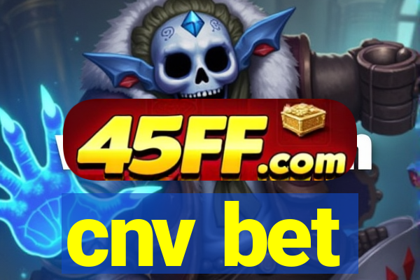 cnv bet